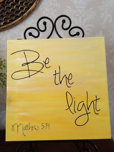 Thousands of images about Painting Words on Pinterest | Words On ... Light Bible Verse, Bible Verse Matthew, Art Mini Toile, Canvas Art Quotes, Be The Light, Painting Quotes, Easy Canvas Painting, Cute Paintings, Cute Canvas