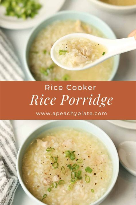 Rice cooker congee is perfect for breakfast, or served as a hot and steaming bowl of comfort for a sick loved one. The flavor is light and balanced, and will have them feeling better in no time. Learn how to make an easy and comforting congee (rice porridge) in your rice cooker with just 6 simple ingredients. This is a hands off recipe - you can set your rice cooker to cook, walk away and come back to a warm and satisfying meal! Get the recipe on www.apeachyplate.com Rice Porridge In Rice Cooker, Rice Cooker Porridge Recipe, Pressure Cooker Congee, Instant Pot Congee Rice Porridge, Rice Cooker Congee Recipe, Congee Recipe Rice Cooker, Easy Rice Porridge Recipes, Rice Cooker Porridge, How To Make Rice Porridge