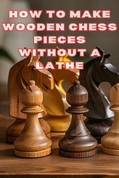 Learn how to craft wooden chess pieces even without a lathe! Discover alternative methods and techniques to create beautiful chess sets using basic woodworking tools. Click to explore more! #Woodworking #DIY #ChessPieces How To Carve Wood Chess Pieces, Diy Wooden Chess Pieces, Chess Pieces Diy, Ww Plans, Carving Chess Pieces, Lathe Woodworking Projects, Diy Wooden Games, Diy Chess Set, Basic Woodworking