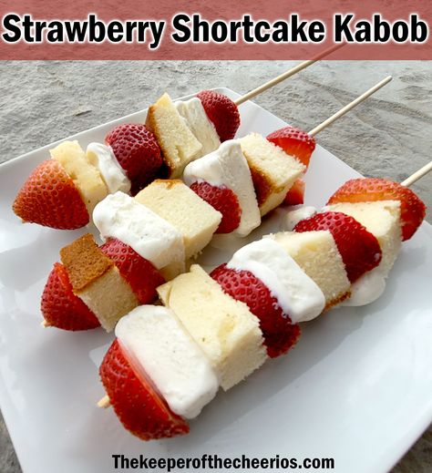 Strawberry-Shortcake-Kabob Strawberry Shortcake Kabobs, Southern Cakes, Strawberry Shortcake Dessert, Strawberry Shortcakes, Fruit Kabobs, Night Food, Baked Strawberries, Fruit Decorations, On A Stick