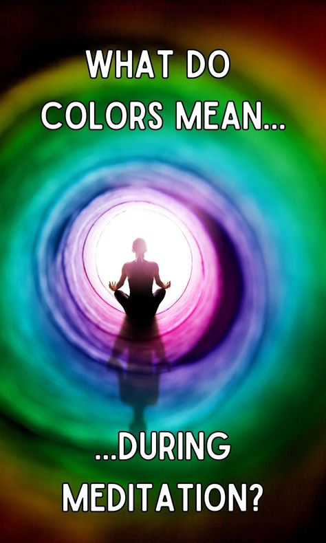 Seeing Colors During Meditation, Seeing Purple During Meditation, Reiki Meditation Script, Different Ways To Meditate, Chakra Colors Meaning, Meditation Colors, Angel Reiki, Positive Meditation, What Do Colors Mean