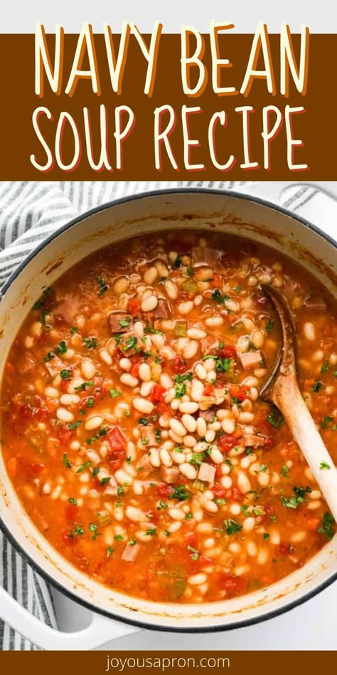 Cozy and hearty navy bean soup cooked in a delicious broth flavored with ham, ham bone and herbs. Combined with tomatoes, carrots and celery, this yummy soup is also healthy and comforting. Navy Beans And Ham, Joyous Apron, Pinto Bean Soup, Navy Bean Soup, Carrots And Celery, Navy Beans, Bean Soup Recipe, Ham Hock, Ham Bone