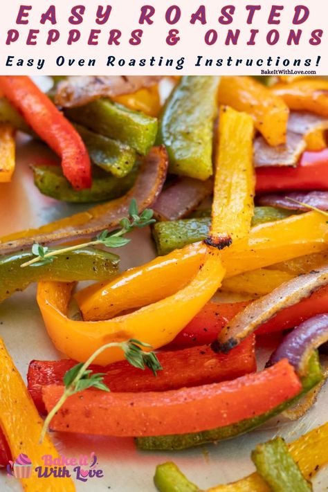 Tasty oven roasted peppers and onions on baking sheet with fresh thyme. Roasted Peppers And Onions, Vegetarian Side Dish, Baked Peppers, Fajita Vegetables, Kidney Friendly Foods, Popular Side Dishes, Vegetarian Sides, Vegetarian Side Dishes, Herbs Spices