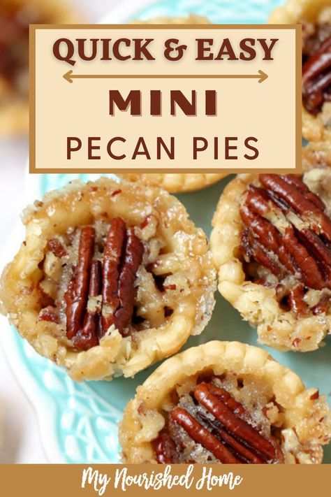 Mini Pecan Pie Tarts Recipe, Mini Pecan Pies No Corn Syrup, Easy Dessert With Pie Crust, Mini Pecan Pies Without Corn Syrup, Easy Mini Pecan Pie Tarts, Easy Pecan Pie Cookies, Pecan Hand Pies Baked, Pecan Pie Filling Recipe Easy, Miniature Pecan Pies