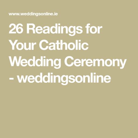 26 Readings for Your Catholic Wedding Ceremony - weddingsonline Catholic Wedding Readings, Ceremony Readings, Catholic Wedding Traditions, Wedding Ceremony Readings, Catholic Wedding Ceremony, Wedding Readings, Religious Wedding, Wedding Traditions, Bible Passages