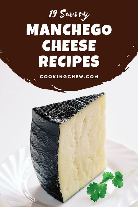 Manchego Cheese Appetizers, Manchego Cheese Recipes, Manchego Recipes, Recipes With Parmesan Cheese, Spanish Cheese, Whipped Potatoes, Queso Manchego, Savory Cheese, Manchego Cheese