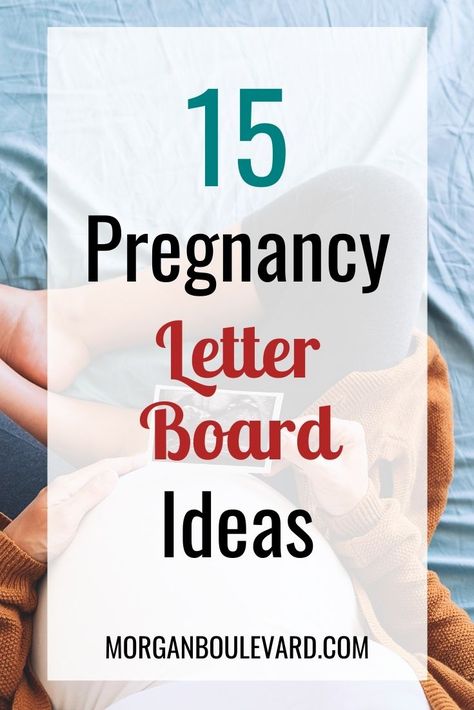 15 Pregnancy Letter Board Ideas You Can't Go Wrong With - Morgan Boulevard Maternity Photography Letter Board, Baby Shower Letter Board Ideas, Pregnancy Letter Board, Pregnancy Announcement Letter Board, Letter Board Baby Announcement, Letter Board Pregnancy Announcement, Im Pregnant Announcement, Baby Size By Week, Twin Pregnancy Belly