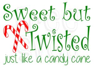 Free Christmas SVG File for Cricut users. "Sweet but Twisted just like a candy cane. Candy Cane Svg Free, Candy Cane Svg, Sweet But Twisted, Free Svg Files For Cricut, Cute Svg, Free Svgs, Boutique Ideas, Cricut Christmas, Cricut Joy