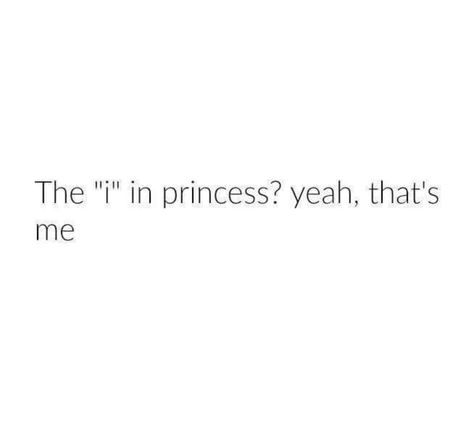 Princess Birthday Captions, Caption For Princess Look, Princess Vibes Captions, Princess Bio Ideas, Disney Princess Captions For Instagram, Passenger Princess Quote, Funny Princess Quotes, Princess Instagram Captions, Im A Princess Quotes