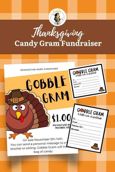 Turkey Grams For School, Thanksgiving Grams Fundraiser, Thanksgiving School Fundraiser, Candygrams Fundraiser, Turkey Trot Fundraiser, Fall School Fundraiser Ideas, Candy Gram Ideas For Work, Thankful Grams For School, Halloween Grams For School