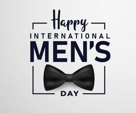 Happy Man's Day, Happy Mens Day Quotes, Mens Day Images, Happy International Mens Day Quotes, Happy Men's Day Wishes, International Man Day Quotes, International Men's Day Creative, Happy Men Day, Happy Man Day