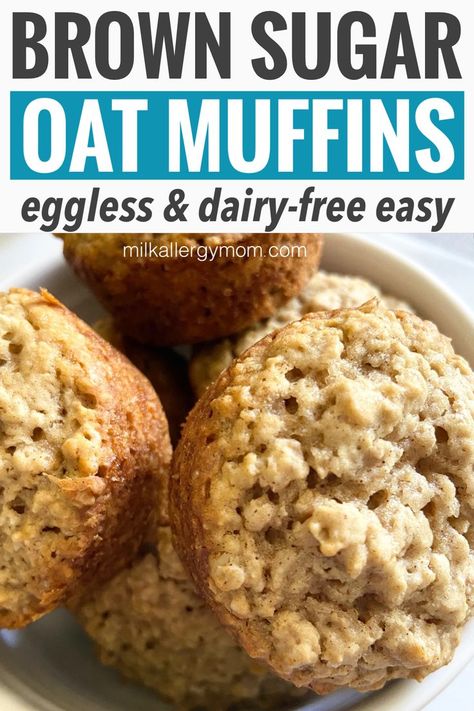 bowl of oatmeal brown sugar muffins for dairy free breakfast. also eggless Gluten Free Oatmeal Muffins, Budget Breakfast, Gluten Free Breakfast Muffins, Basic Oatmeal, Egg Free Muffins, Oatmeal Muffins Healthy, Dairy Free Muffins, Oat Flour Recipes, Egg Free Baking