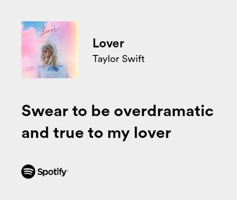 Lover Era Aesthetic Lyrics, Lover Songs Taylor Swift, Taylor Swift Spotify Lyrics Lover, Taylor Songs Aesthetic, Lover Aesthetic Taylor Swift Lyrics, Lover Taylor Swift Lyrics Spotify, Taylor Swift Lyrics Lover Era, Taylor Swift Lover Aesthetic Lyrics, Lover Album Quotes