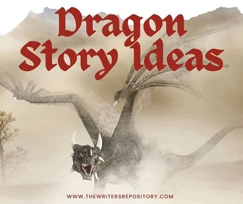 Dragon Story Ideas to Spark the Imagination (Updated in 2023) Dragon Story Prompts, Dragon Story, Mermaid Stories, Dragon Hunters, Ending Story, Story Prompts, White Dragon, Black Dragon, High Fantasy