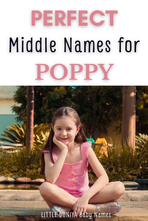 Middle Names For Poppy (150+ Perfect Ideas)  - When it comes to choosing a middle name for Poppy, careful consideration should be given to complement its charm and distinctiveness. Rustic Boy Names, Cool Middle Names, Vintage Boy Names, Strong Baby Names, Middle Names For Girls, Uncommon Baby Names, Traditional Baby Names, Rare Baby Names