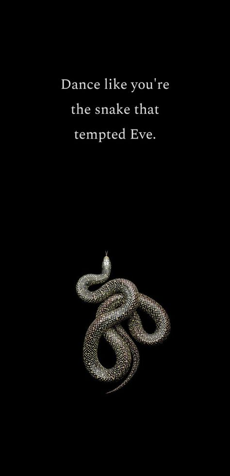 Serpent Quotes Snakes, Snake Quotes Funny, Snake Captions For Instagram, Snake Quotes Beautiful, Serpent Quotes, Quotes About Snakes, Serpent Aesthetic, Snake Oc, Snake Quotes