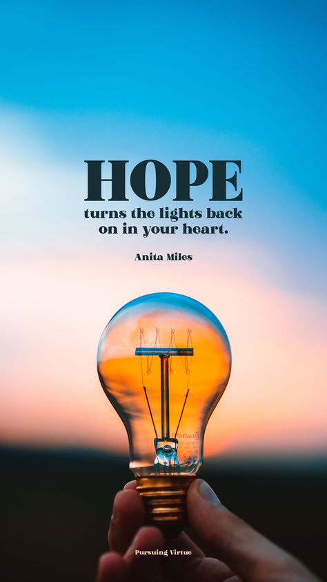 Hope turns the lights back on in your heart. #pursuingvirtue #hope #christianbloggers #christianwomen #devotional #quoteoftheday #quotestoliveby #pinoftheday #graphicdesign Hope Quotes Positive Inspirational, Hope Quotes Positive, Hope Quotes Encouragement, Christian Boards, Advent 2023, Quotes About Hope, Hopeful Quotes, Amy Carmichael, Hope Images