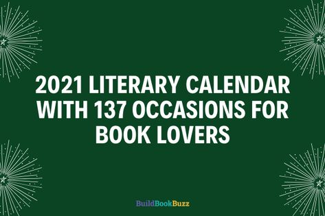 2021 literary calendar with 137 occasions for book lovers - Build Book Buzz Library Lovers Month, Library Lesson Plans, Library Week, Poetry Day, Family Literacy, Literacy Day, Elementary School Library, National Poetry Month, Memoir Writing