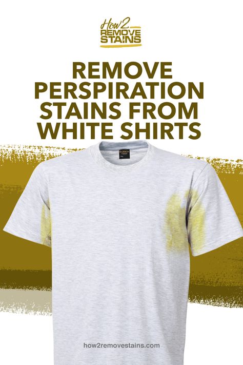 Remove Pit Stains, How To Whiten Clothes, Remove Sweat Stains, How To Whiten Underarms, Underarm Stains, Deep Cleaning Hacks, Pit Stains, Stain On Clothes, Laundry Stains