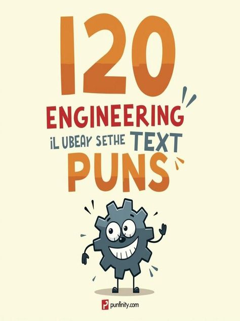 engineering puns Funny Engineering Jokes, Engineer Jokes, Engineering Jokes, Clever Jokes, Robotics Engineering, Engineering Humor, Double Meaning, Play On Words, Fluid Dynamics