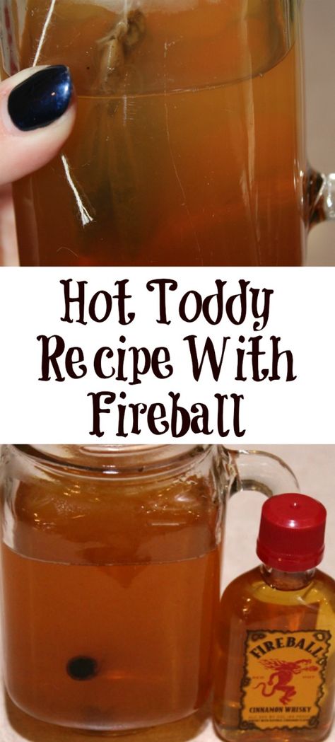 Fireball Coffee Drinks, Hot Liquor Drinks Cold Weather, Fireball Hot Toddy Recipe, Hot Toddy Recipe For Cough, Hot Toddy Recipe For Colds, Fireball Recipes, Fireball Drinks, Hot Toddy Recipe, Toddy Recipe