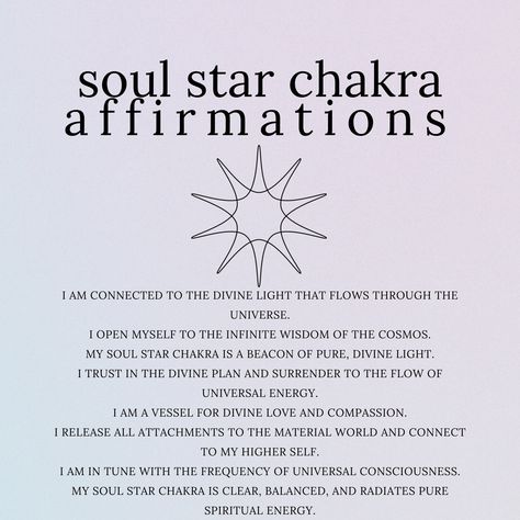 Earth Star Chakra Affirmation, Star Affirmation, Reiki Affirmations, Chakra Guide, Soul Star Chakra, Star Chakra, Chakra Mantra, Meditation Scripts, Reiki Healer