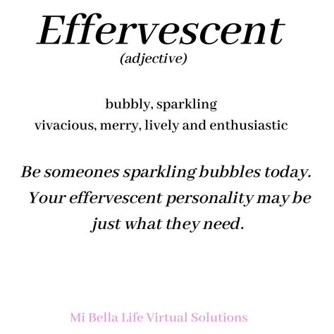 Word of the Day! Your effervescent personality isn't too much! Its perfect! Be You! Be a Joy! Be someone's sparkling bubbles today. You know, like a good Mimosa 🥂 .. #WordoftheDay #effervescent #bejoy #bubblesarelife #mimosas #entrepreneur #girlboss #smallbusinessowner #womeninbusiness #femaleentrepreneur #workfromhome #vaforhire #virtualconcierge #virtualassistant #success #savvybusinessowner #virtualassistance #valife #assistanceisourbusiness⁠ Effervescent Aesthetic, Bubbly Personality Aesthetic, Bubbly Personality Quotes, The Sage Archetype Women Aesthetic, Feminine Archetypes Enigma, The Coquette Archetype, Coquette Seduction Archetype, Mystic Soul Archetype, Feminine Archetypes