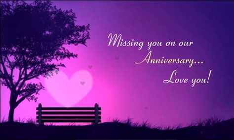 Missing You On Our Anniversary | Missing You On Our Anniversary! Free Anniversary Etc eCards | 123 ... Anniversary Poems For Husband, Happy Anniversary Husband, Birthday In Heaven Quotes, Happy Anniversary To My Husband, Husband In Heaven, Losing A Loved One Quotes, Anniversary Quotes For Husband, Anniversary Poems, Missing My Husband