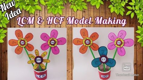 Easy Maths project on LCM & HCF with clear explanation and demonstration Hcf And Lcm Activity For Class 5, Hcf And Lcm Activities, Maths Chart, Lcm And Gcf, Maths Project, Math Models, Maths Day, Sea Activities, Math Charts