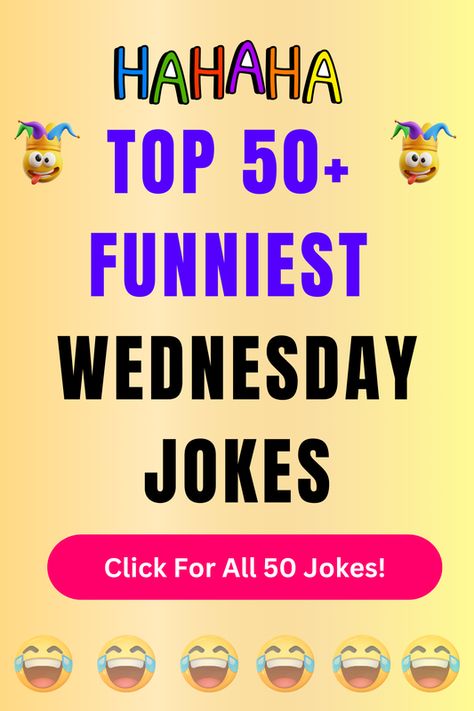 Check Out The Top 50+ Funny Wednesday Jokes And Puns. Click For All 50+ Hilarious Wednesday Jokes! Wednesday Jokes Hilarious, Funny Jokes For Best Friends, Funny Wednesday, Hump Day Humor, Jokes And Puns, Witty Comebacks, Good Wednesday, Day Glow, Comedy Club