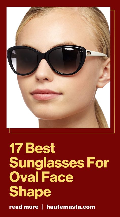 Are you looking for the perfect pair of sunglasses to complement your oval face shape? Look no further than this list of 17 best sunglass styles that are designed to flatter and accentuate an oval face shape. From cat-eye styles to modern aviators, find the perfect pair of shades for you today! Shop now to find your new favorite look. Sunglasses For Oval Face Woman, Best Sunglasses For Oval Face, Sunglasses Oval Face, Sunglasses For Oval Face, Face Shape Sunglasses, Eye Styles, Everyday Sunglasses, Circle Face, Oval Face Shape