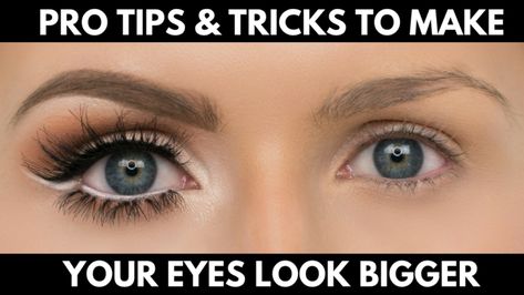 Large Eyes Makeup, How To Make Eyes Look Bigger, How To Make Your Eyes Look Bigger, Bigger Eyes Makeup, Make Eyes Look Bigger, Make Eyes Bigger, Making Eyes Look Bigger, Make Your Eyes Look Bigger, Makeup For Small Eyes