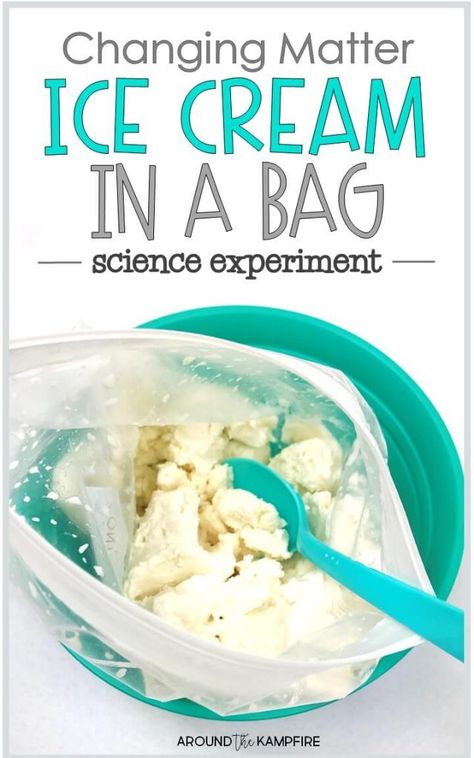 Changing Matter, Matter Science Experiments, Ice Cream Science, Matter Experiments, Science Experiments Kids Preschool, Ice Cream In A Bag, Matter Activities, Science Experiments Kids Elementary, Second Grade Science