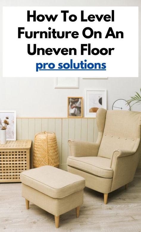 Uneven Floors In Old House, Uneven Floor Solutions, Furniture Fix, Expensive Furniture, Uneven Floor, Adjustable Legs, Furniture Legs, Home Hacks, Large Furniture