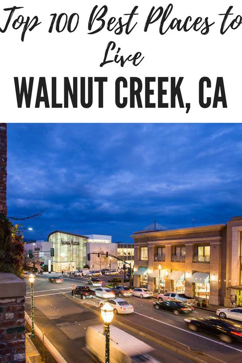 Best Cities To Live In Us, Walnut Creek California, Best Places To Retire, California Trip, Beautiful Places To Live, Places In America, Places To Live, Walnut Creek, Best Places To Live