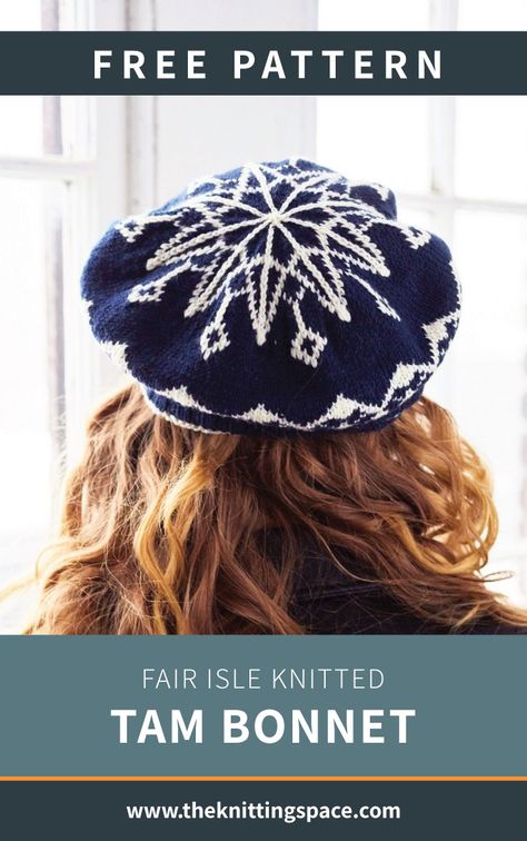 Add a festive flair to your daily winter outfits by making this fair isle knitted tam bonnet with a lovely snowflake pattern. This pattern includes a free tutorial on Knitting Using Double Pointed Needles. | Discover over 3,500 free knitting patterns at theknittingspace.com #knitpatternsfree #winterknittingpatterns #winterknits #wintercrafts #wintercozy #winteraesthetic #DIY #giftideas Knit Snowflake Pattern Fair Isles, Tam Knitting Pattern, Knit Tam Pattern Free, Knitted Tam, Daily Winter Outfits, Tam Pattern, Fair Isle Knitting Patterns Free, Fair Isle Hat Pattern, Knitting Tam