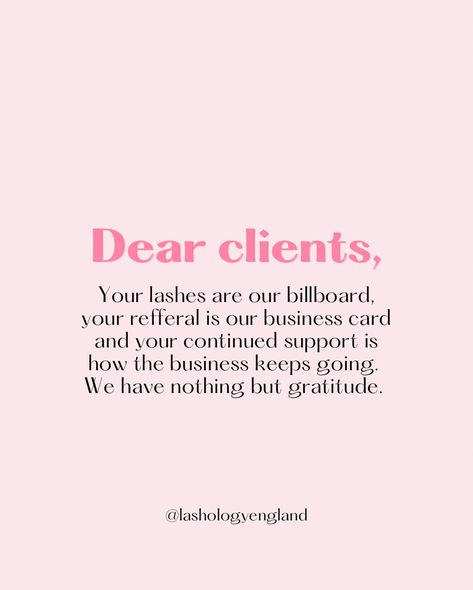 Share this to your story as gratitude to your lash clients 💗 • #lashartist #lashtech #lashtechnician #lashquotes #lashfunnies #lashtips #lashtricks #lashinspo #lashgoals #lashtraining #lashcommunity #lashologyengland Lash Captions Instagram, Lash Extensions Quotes, Lash Extentions, Lash Tricks, Lash Quotes, Lash Studio, Lash Artist, Natural Lashes, Cosmetology