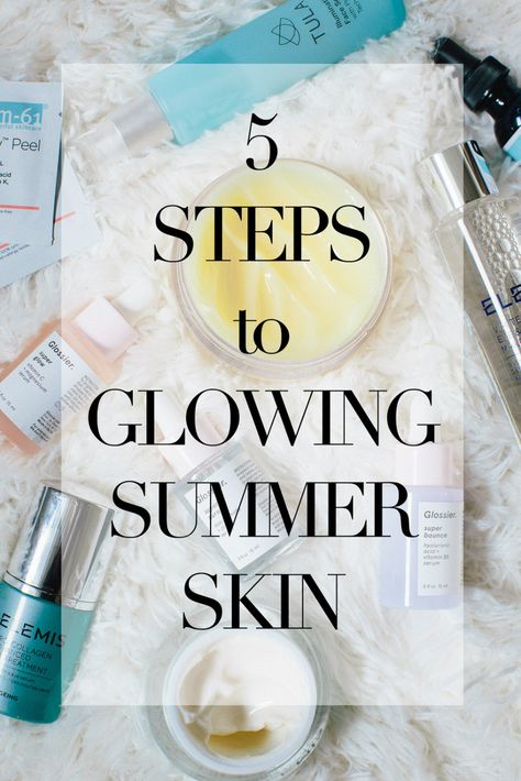 Liz Adams shares 5 easy steps to get glowing summer skin. A low maintenance routine and the best products to ensure you have glowing skin this summer! Glowing Summer Skin, Summer Glow Skin, Spring Skincare, Liz Adams, Summer Skin Care Tips, Acne Tips, Maintenance Routine, Summer Skincare Routine, Boss Motivation