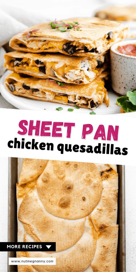 Chicken Quesadilla Bake, Chicken Bacon Ranch Sheet Pan Quesadillas, Chicken Sheet Pan Quesadilla, Pan Quesadilla, Sheet Pan Quesadillas, Chicken Quesadillas Recipe, Mexican Recipies, I Lost 100 Pounds, Quesadilla Recipe