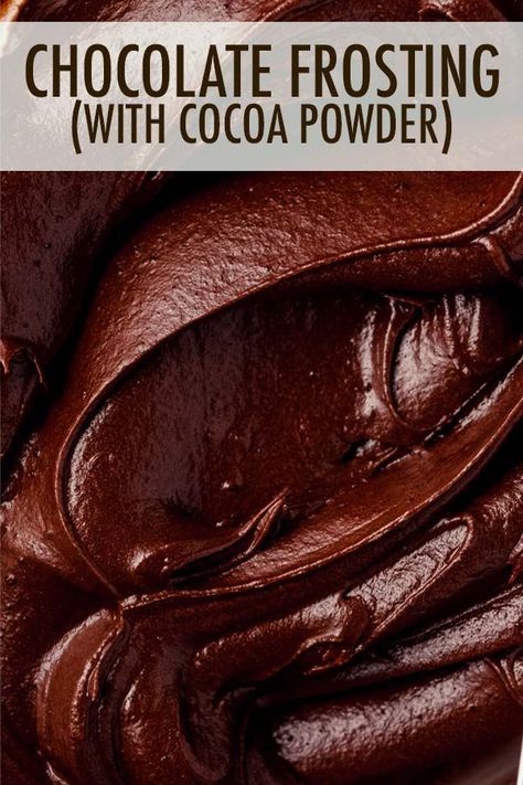 Chocolate Frosting With Cocoa Powder, Easy Chocolate Frosting Recipe, Frosting Without Powdered Sugar, Chocolate Frosting Easy, Chocolate Frosting Recipe Easy, Cookie Dough Cookies, Chocolate Icing Recipes, Chocolate Buttercream Frosting Recipe, Chocolate Frosting Recipe