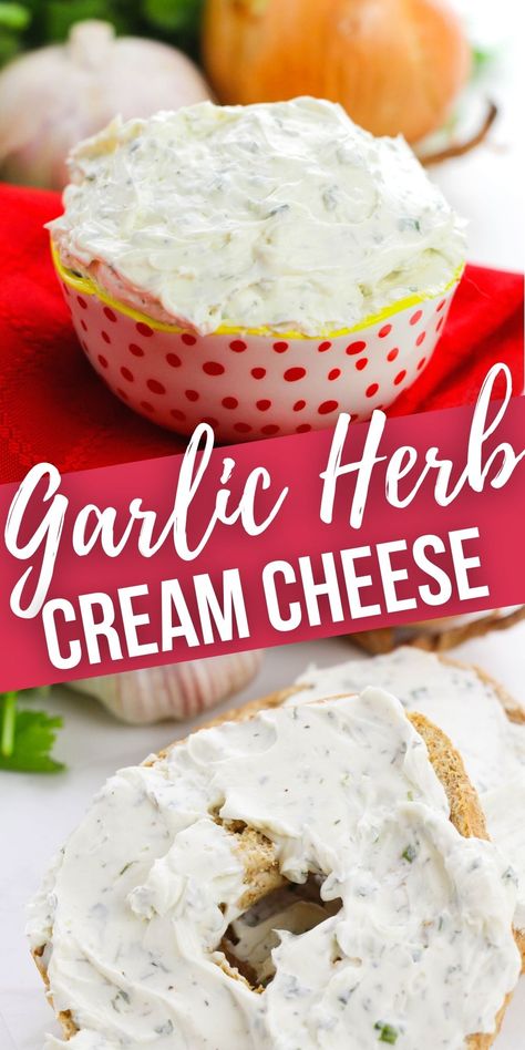 Garlic And Herb Cream Cheese Recipes, Garlic Cream Cheese Bagel, Herb And Garlic Cream Cheese Recipe, Things To Make With Cream Cheese, Whipped Cream Cheese Dip, Cheese Garlic Pasta, Flavored Cream Cheese Recipes, Cream Cheese For Bagels, Onion And Chive Cream Cheese