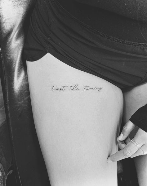 Schicksal Tattoo, Thigh Word Tattoo, Fine Line Lettering, Thigh Script Tattoo, Tattoo Word Fonts, Small Thigh Tattoos, Thigh Tattoo Quotes, Upper Thigh Tattoos, Trust The Timing