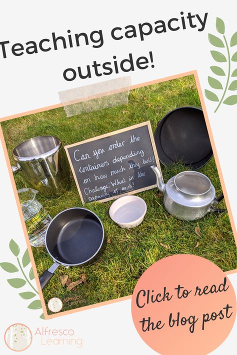 Use well known items in your outdoor space to investigate capacity | click the pin to read more about how we used them Mass And Capacity Eyfs, Outdoor Measurement Activities, Eyfs Capacity, Outdoor Maths Eyfs, Outdoor Provision Ks1, Capacity Eyfs, Capacity Activities For Kindergarten, Maths Provocations, Science Eyfs