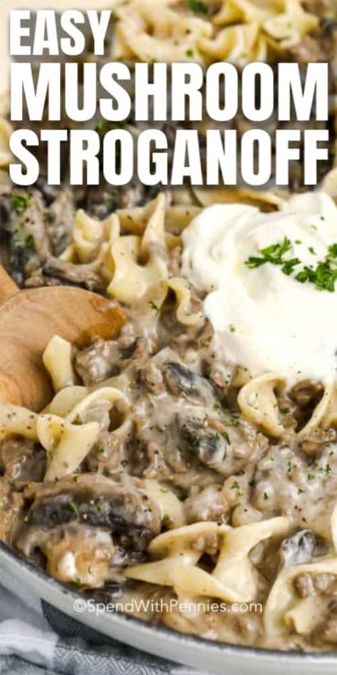 This easy mushroom stroganoff recipe is ready in just 30 mins! Made with ground beef, cream of mushroom soup, and sour cream it has an extra creamy sauce that is perfect with noodles, over rice, or mashed potatoes. #spendwithpennies #mushroomstroganoff #creamystroganoffrecipe #maincourse #easygroundbeefrecipe #pastaskillet #30minmeal Mushroom Beef Stroganoff, Easy Mushroom Stroganoff, Ground Beef Cream Of Mushroom, Beef Cream Of Mushroom, Beef And Mushroom Recipe, Mushroom Stroganoff Recipe, Beef Stroganoff Crockpot, Beef Stroganoff Easy, Ground Beef Stroganoff