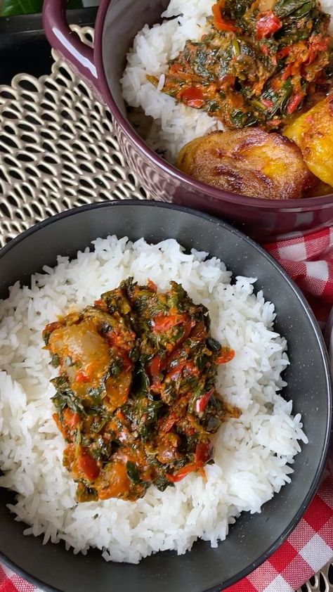 Efo Riro Nigerian Food, Plantain Rice, African Delicacies, Nigeria Celebrities, Naija Babe, Callaloo Recipe, Meal Board, Efo Riro, Food Varieties