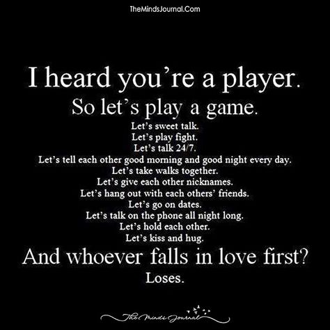 I Heard You Are A Player - https://themindsjournal.com/you-are-player/ Devil Quotes, Let's Play A Game, Player Quotes, Bad Boy Quotes, Gangsta Quotes, Game Quotes, Play A Game, Boy Quotes, Friends With Benefits