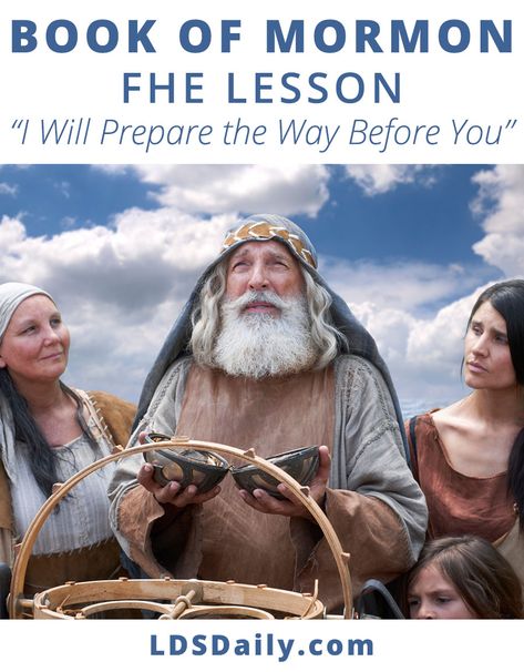 Book of Mormon FHE Lesson - I Will Prepare the Way Before You | LDS Daily Book Of Mormon Object Lesson, Lds Object Lessons, Book Of Mormon Stories, Lds Lessons, Lds Youth, Youth Conference, Fhe Lessons, Primary Ideas, Lds Young Women