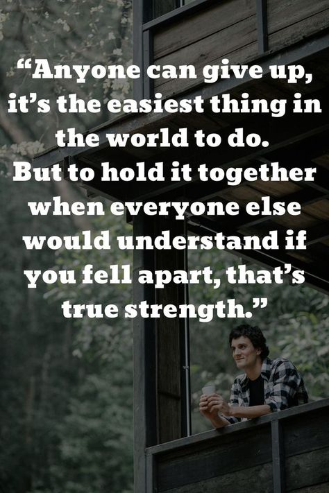 Get Through The Day Quotes, True Strength, Uplifting Words, Day Quotes, Everyone Else, The Words, Thought Provoking, Quote Of The Day, Period