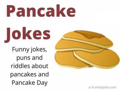 Funny Pancake jokes, puns, riddles and more. These jokes about pancakes are great for Pancake Day or anytime. Clean, safe for kids and all ages. National Pancake Day Quotes, Pancake Day Funny Quotes, Pancake Games For Kids, Pancake Sayings, Pancake Day Jokes, Pancake Quotes Funny, Pancake Day Meme, Pancake Activities For Kids, Pancake Day Ideas