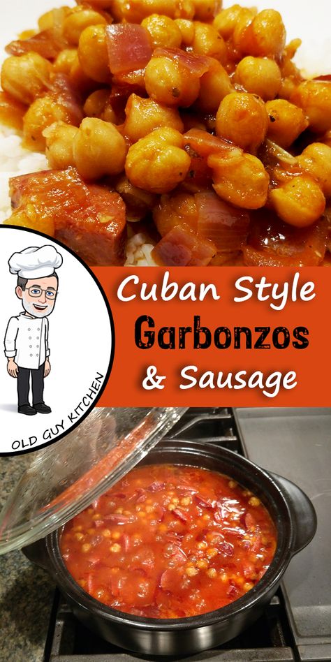 Chickpea And Sausage Recipes, Garbanzo Cuban Recipe, Cuban Chickpea Recipes, Cuban Garbanzo Bean Soup, Cuban Garbanzo Bean Recipes, Cubano Sandwiches, Garbanzo Bean Recipes, Cuban Black Beans, Cuban Dishes